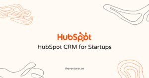 HubSpot CRM for Startups
